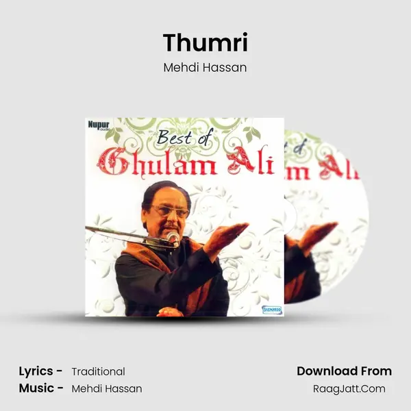 Thumri MP3 Song by Mehdi Hassan Cover