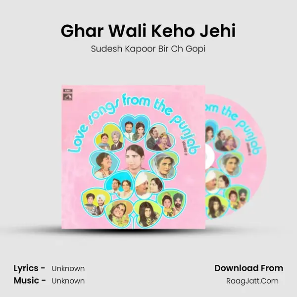 Ghar Wali Keho Jehi MP3 Song by Sudesh Kapoor Bir Ch Gopi Cover