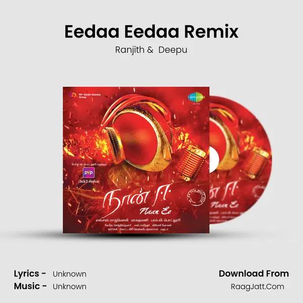 Eedaa Eedaa Remix MP3 Song by Ranjith Cover