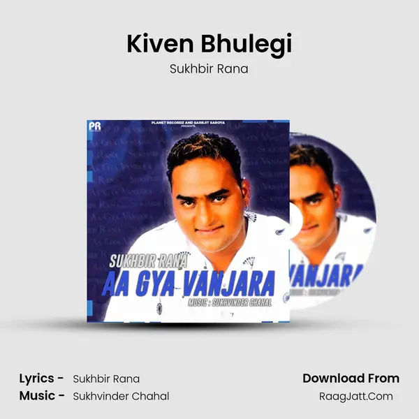 Kiven Bhulegi MP3 Song by Sukhbir Rana Cover