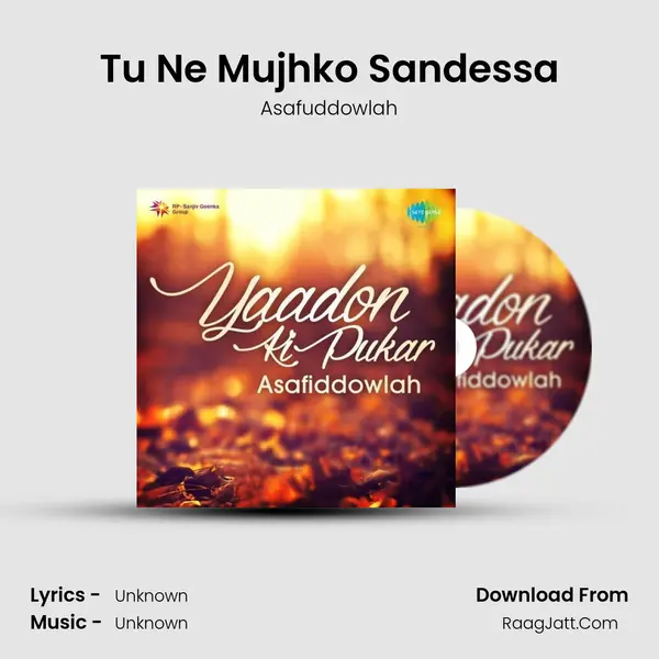 Tu Ne Mujhko Sandessa MP3 Song by Asafuddowlah Cover