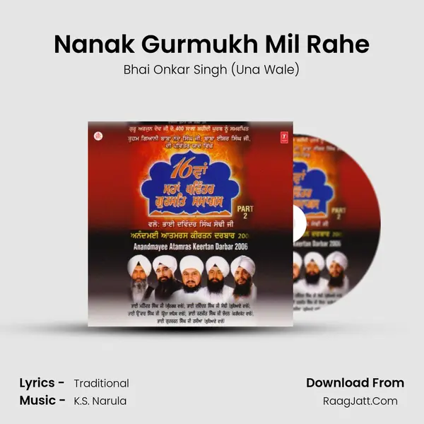 Nanak Gurmukh Mil Rahe MP3 Song by Bhai Onkar Singh (Una Wale) Cover