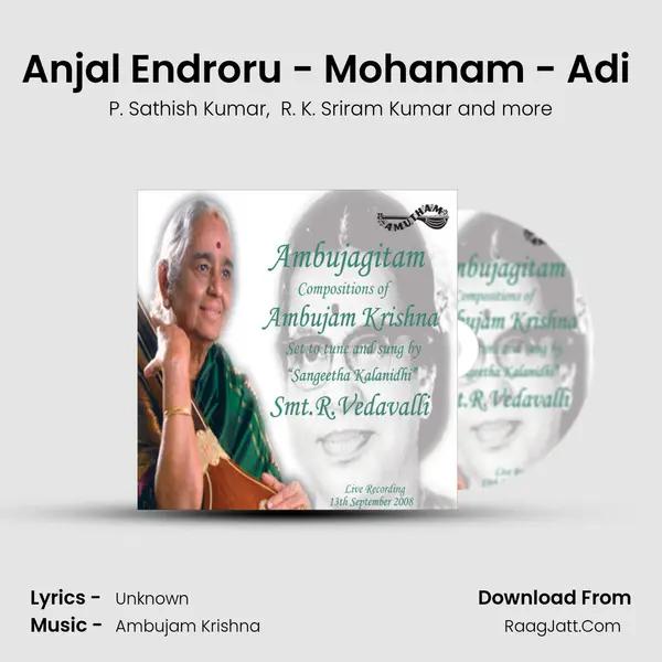 Anjal Endroru - Mohanam - Adi (Live) mp3 song
