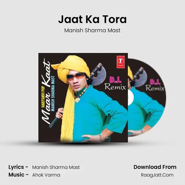 Jaat Ka Tora MP3 Song by Manish Sharma Mast Cover