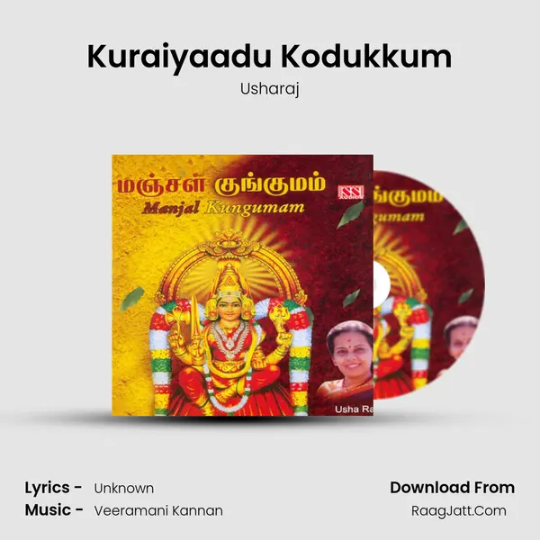Kuraiyaadu Kodukkum MP3 Song by Usharaj Cover
