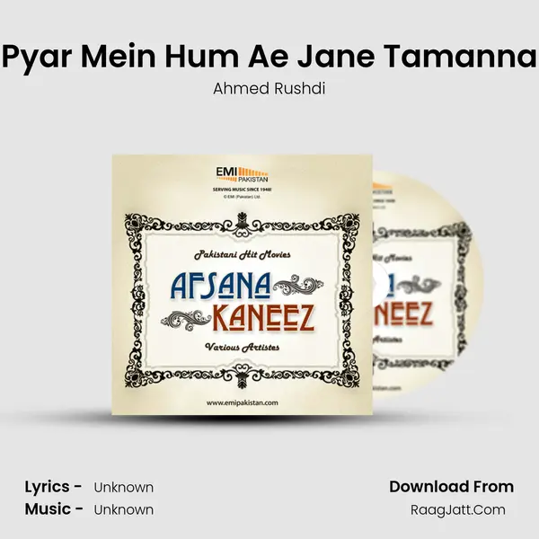 Pyar Mein Hum Ae Jane Tamanna MP3 Song by Ahmed Rushdi Cover