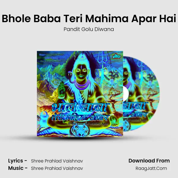 Bhole Baba Teri Mahima Apar Hai MP3 Song by Pandit Golu Diwana Cover