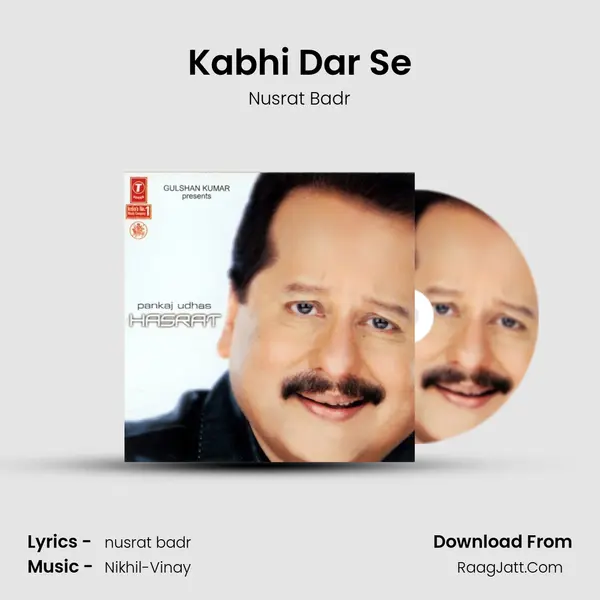 Kabhi Dar Se MP3 Song by Nusrat Badr Cover