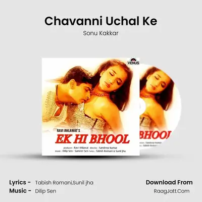 Chavanni Uchal Ke MP3 Song by Sonu Kakkar Cover