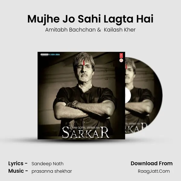 Mujhe Jo Sahi Lagta Hai mp3 song