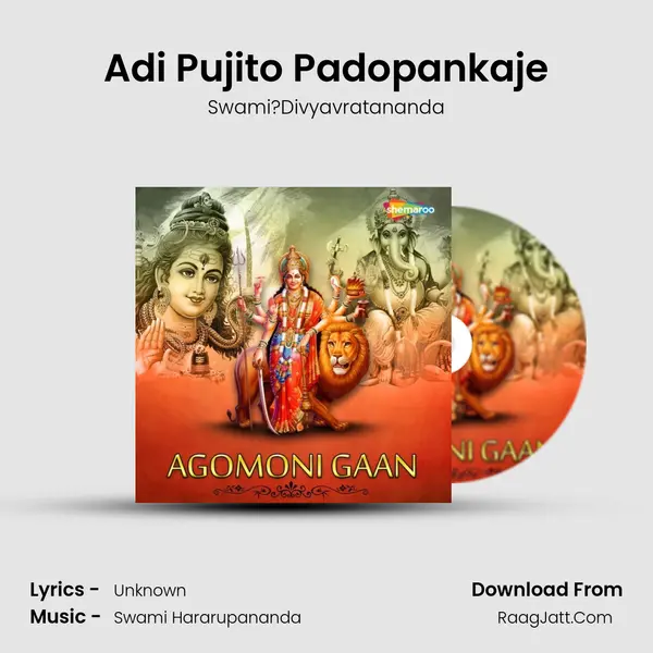 Adi Pujito Padopankaje MP3 Song by Swami?Divyavratananda Cover