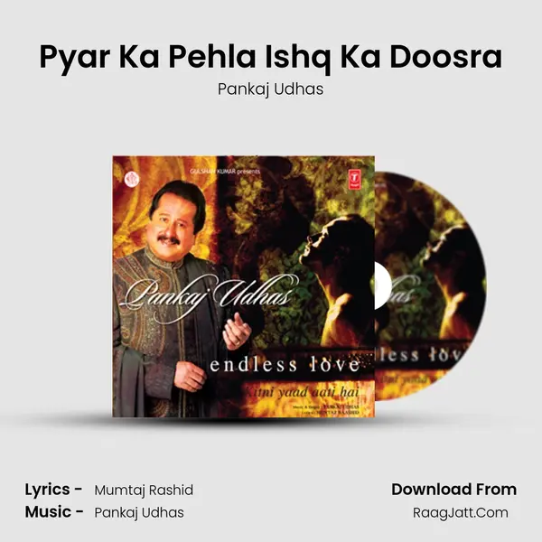Pyar Ka Pehla Ishq Ka Doosra MP3 Song by Pankaj Udhas Cover