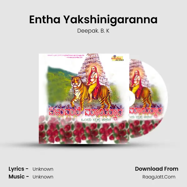 Entha Yakshinigaranna MP3 Song by Deepak. B. K Cover