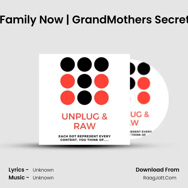 Learn this thing from Family Now | GrandMother's Secret | Unplug & Raw MP3 Song by  Cover