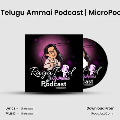 RagaPod (Telugu Ammai Podcast) - season - 5 - Sahiti RagaLeena