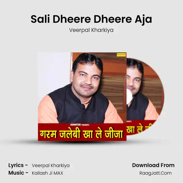 Sali Dheere Dheere Aja mp3 song