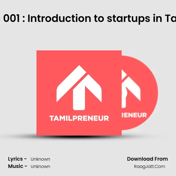 S3E1 - Startup Series 001 : Introduction to startups in Tamil | Startup Series | MP3 Song by  Cover