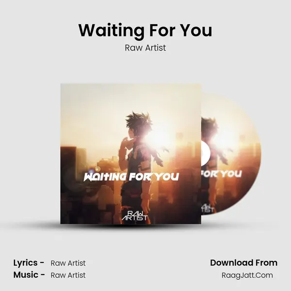 Waiting For You MP3 Song by Raw Artist Cover