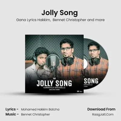Jolly Song (Kammayila Karikkallu) MP3 Song by Gana Lyrics Hakkim Cover