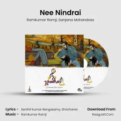 Nee Nindrai - Ramkumar Ramji