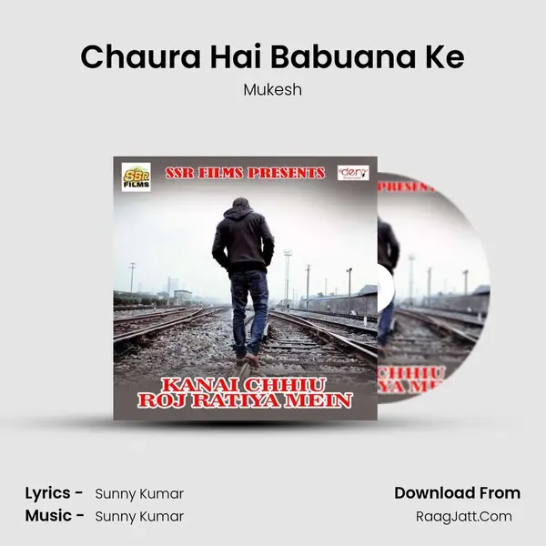 Chaura Hai Babuana Ke MP3 Song by Mukesh Cover