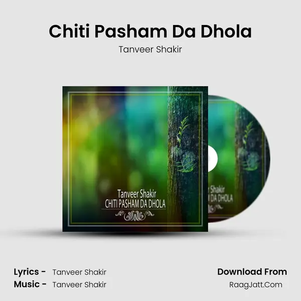 Chiti Pasham Da Dhola mp3 song