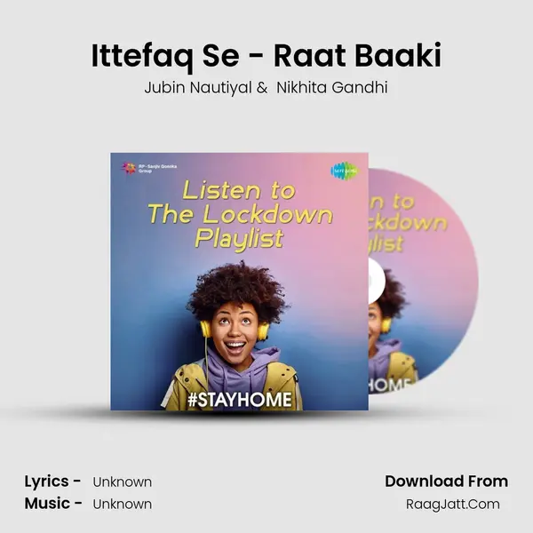 Ittefaq Se - Raat Baaki Cover