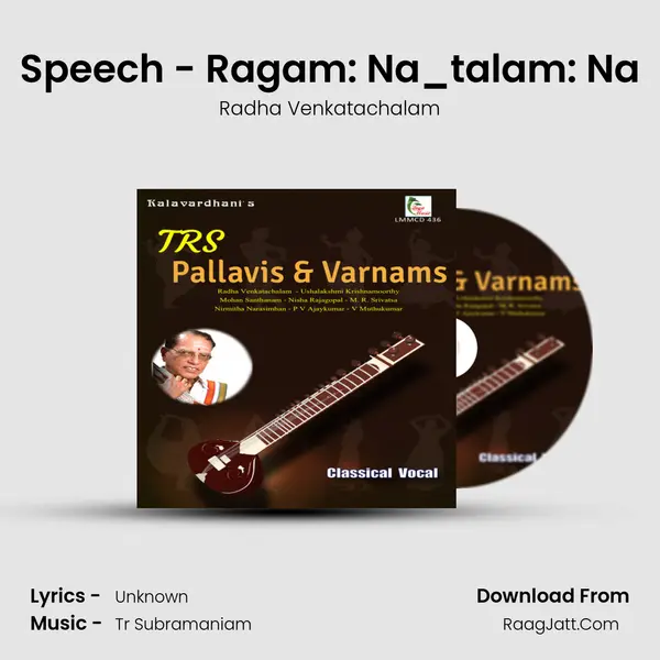 Speech - Ragam: Na_talam: Na MP3 Song by Radha Venkatachalam Cover