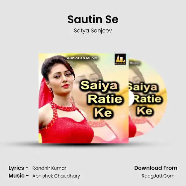 Sautin Se MP3 Song by Satya Sanjeev Cover