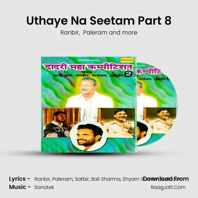 Uthaye Na Seetam Part 8 mp3 song