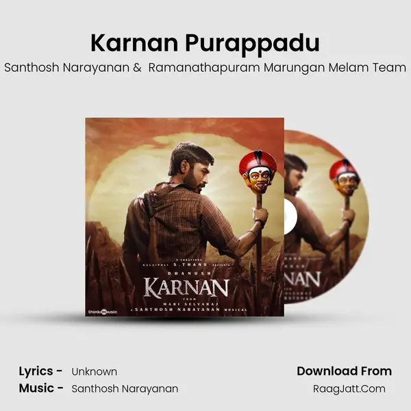Karnan Purappadu MP3 Song by Santhosh Narayanan Cover