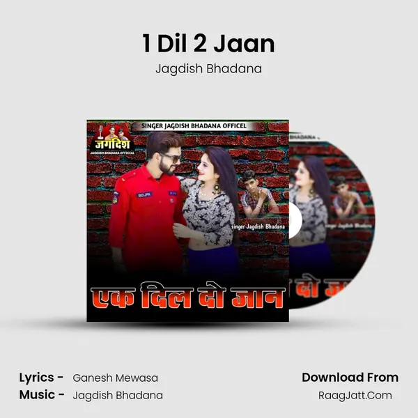 1 Dil 2 Jaan mp3 song