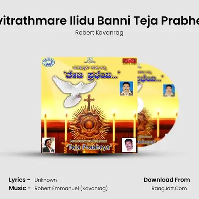 Pavitrathmare Ilidu Banni Teja Prabheya mp3 song