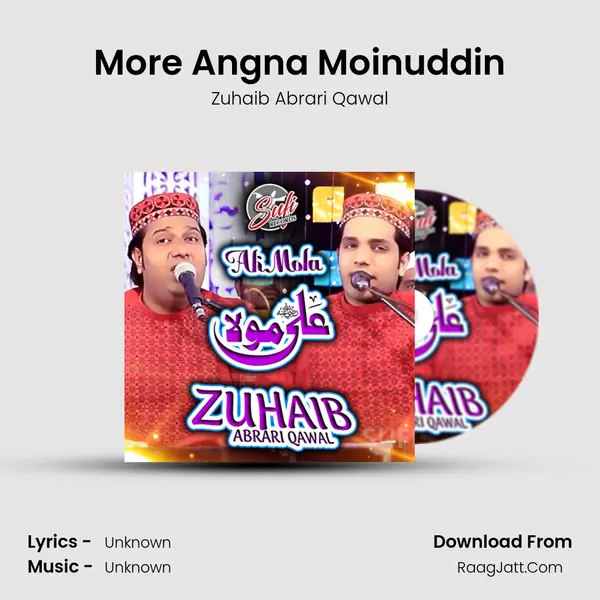 More Angna Moinuddin MP3 Song by Zuhaib Abrari Qawal Cover