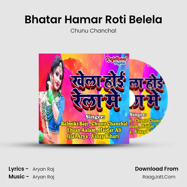 Bhatar Hamar Roti Belela MP3 Song by Chunu Chanchal Cover