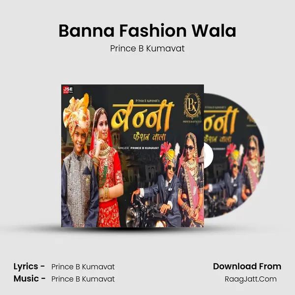 Banna Fashion Wala MP3 Song by Prince B Kumavat Cover
