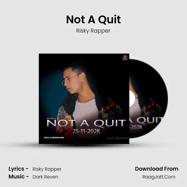 Not A Quit mp3 song