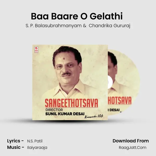 Baa Baare O Gelathi (From "Prema Raaga Haadu Gelathi") Cover