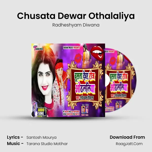 Chusata Dewar Othalaliya MP3 Song by Radheshyam Diwana Cover