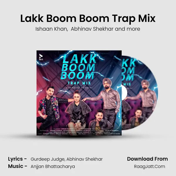 Lakk Boom Boom Trap Mix MP3 Song by Ishaan Khan Cover