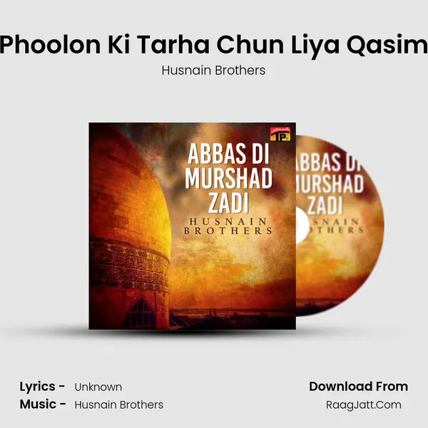 Phoolon Ki Tarha Chun Liya Qasim MP3 Song by Husnain Brothers Cover