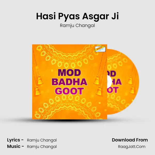 Hasi Pyas Asgar Ji MP3 Song by Ramju Changal Cover