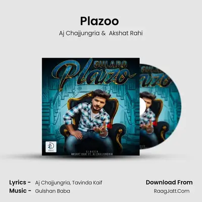 Plazoo (Gulabo) MP3 Song by Aj Chajjungria Cover