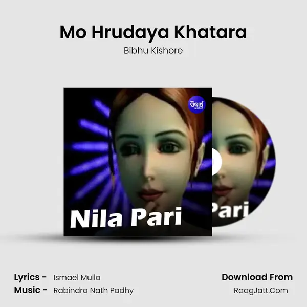 Mo Hrudaya Khatara MP3 Song by Bibhu Kishore Cover