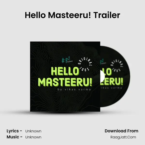 Hello Masteeru! Trailer MP3 Song by  Cover