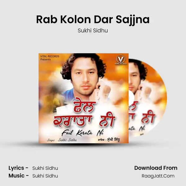 Rab Kolon Dar Sajjna mp3 song