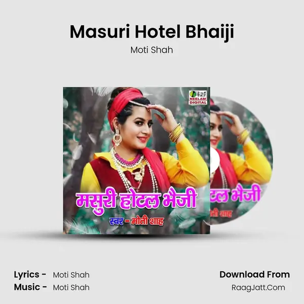 Masuri Hotel Bhaiji - Moti Shah