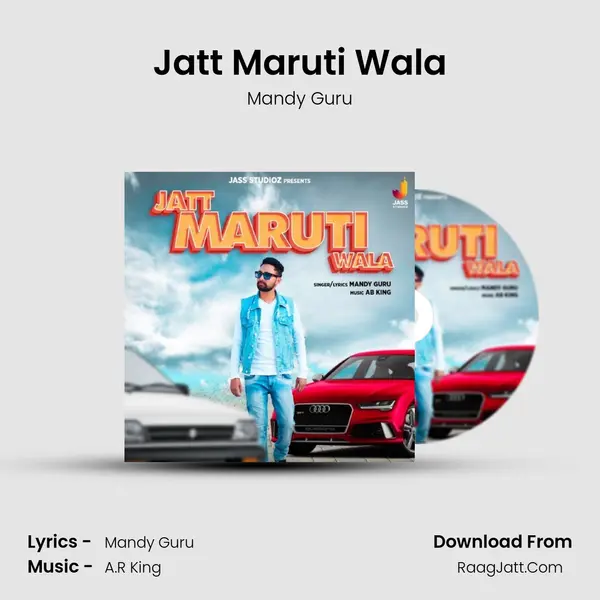 Jatt Maruti Wala MP3 Song by Mandy Guru Cover
