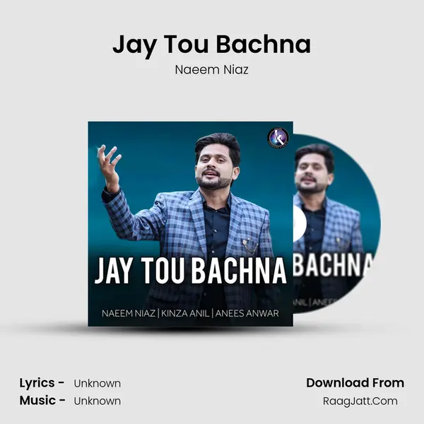 Jay Tou Bachna MP3 Song by Naeem Niaz Cover
