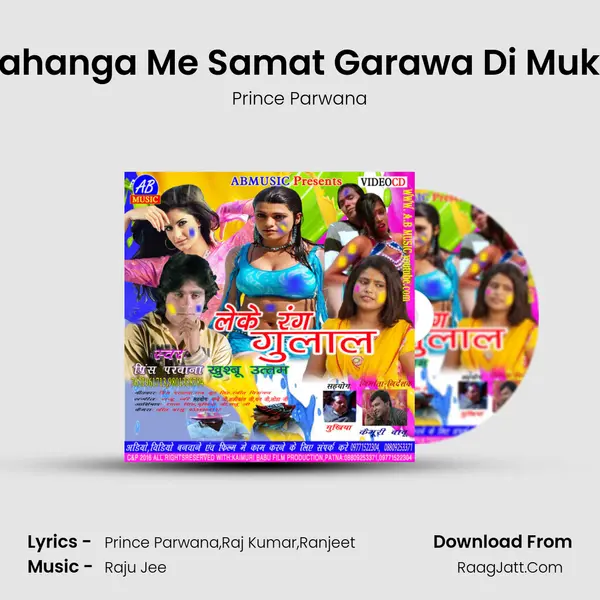 Hamra Lahanga Me Samat Garawa Di Mukhiya Jee MP3 Song by Prince Parwana Cover